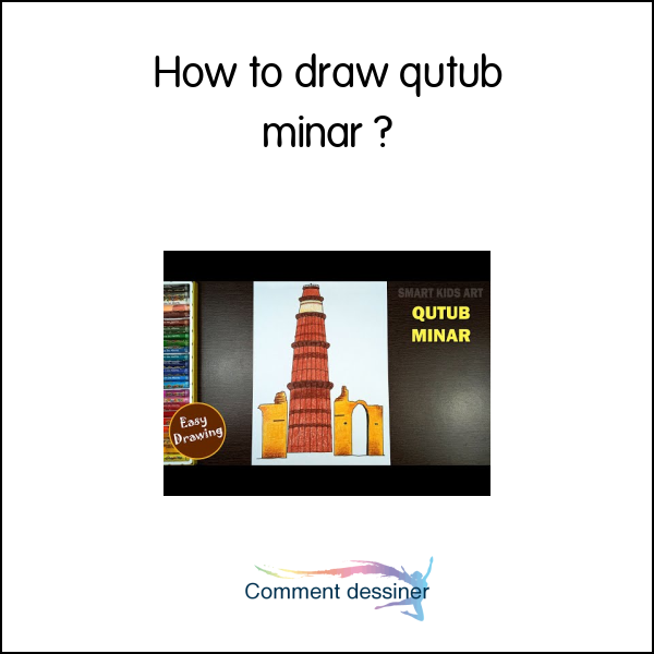 How to draw qutub minar